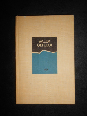 Claudia Giurcaneanu - Valea Oltului (1967, editie cartonata) foto