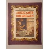 Frații Grimm - Muzicanții din Bremen (ilustrații Vasile Olac; 1987)