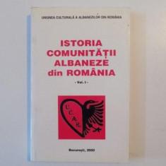 ISTORIA COMUNITATII ALBANEZE DIN ROMANIA , VOL. I de GELCU SEFEDIN MAKSUTOVICI , 2000