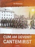 Cum am devenit cantemirist