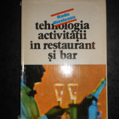 Radu Nicolescu - Tehnologia activitatii in restaurant si bar