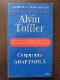 CORPORATIA ADAPTABILA - Alvin Toffler