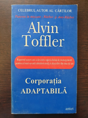 CORPORATIA ADAPTABILA - Alvin Toffler foto