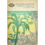 Memoriile lui Garibaldi - Revazute si completate de Al. Dumas (Editia: 1970)