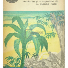 Memoriile lui Garibaldi - Revăzute și completate de Al. Dumas (editia 1970)