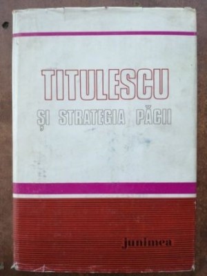 Titulescu si strategia pacii foto