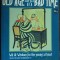 OLD AGE COMES AT A BAD TIME:WIT&amp;WISDOM FOR THE YOUNG AT HEART SELECTED BY E.KATZ