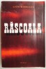 Răscoala - Liviu Rebreanu - Roman Beletristică Rom&acirc;nească - Carte Nouă/Anticariat