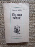 Zaharia Stancu - Padurea nebuna