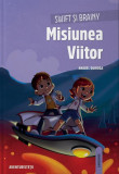 Misiunea Viitor - Paperback brosat - Anabel Quiroga - Linghea