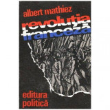 Albert Mathiez - Revolutia franceza - 103082