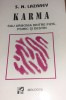 Karma sau armonia dintre fizic, psihic si destin - S.N. Lazarev, 1994, Ezoterism