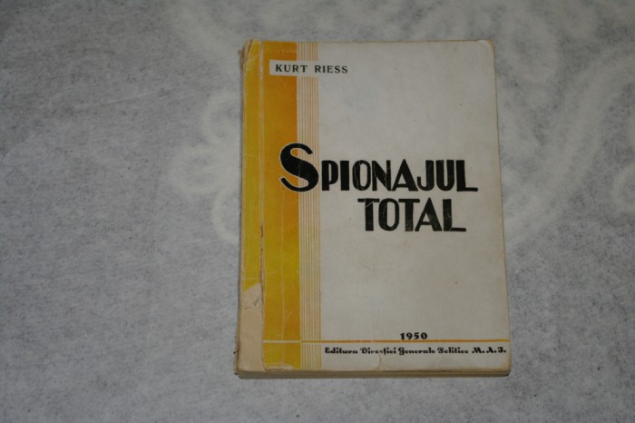 Spionajul total - Kurt Riess