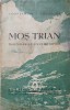 Mos Trian. Insemnarile unui Echipier - Constantin I. Gheorghe (1920), Editura Cartea Echipelor, Roman