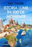 Cumpara ieftin Istoria Lumii in 100 de Momente