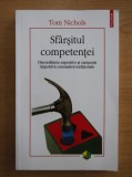 Tom Nichols - Sfarsitul competentei. Discreditarea expertilor si campania...