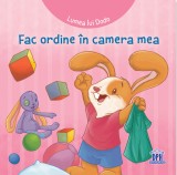Lumea lui Dodo. Fac ordine in camera mea - Cecile Marbehant - Didactica Publishing House