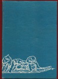 Roger Frison-Roche, "Popoare de vinatori din Arctica" - Editura Stiintifica, 1971
