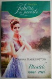 Pacatele unui crai - Anna Harrington, Roman de dragoste, Beletristica
