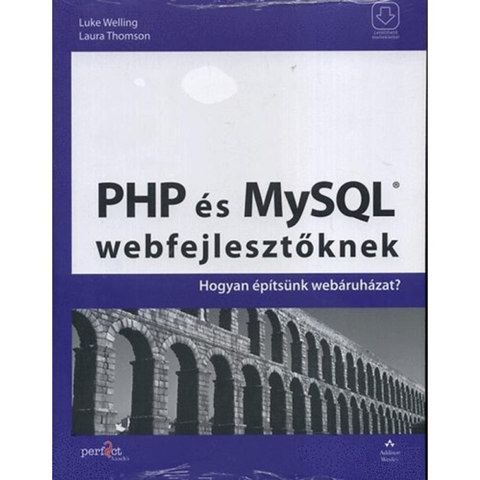 PHP &eacute;s MySQL webfejlesztőknek - Hogyan &eacute;p&iacute;ts&uuml;nk web&aacute;ruh&aacute;zat? - Hogyan &eacute;p&iacute;ts&uuml;nk web&aacute;ruh&aacute;zat? - Laura Thomson