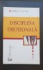 Disciplina emoțională - Charles C. Manz