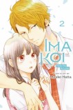 Ima Koi: Now I&#039;m in Love, Vol. 2: Volume 2