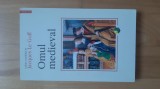 Jacques Le Goff - Omul Medieval ( 1999 ) istoria evul Evului Mediu