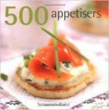 500 APPETISERS - SUSANNAH BLAKE (CARTE IN LIMBA ENGLEZA)