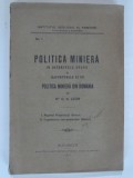 POLITICA MINIERA IN DIFERITELE STATE SI RAPORTURILE EI CU POLITICA MINIERA DIN ROMANIA - G.N. LEON