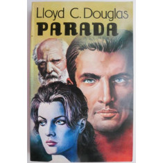 Parada &ndash; Lloyd C. Douglas