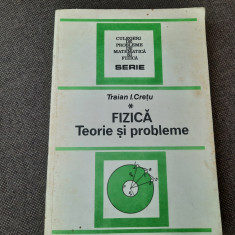 Fizica Teorie Si Probleme Vol.1 - Traian I. Cretu RF9/0