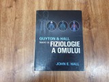Guyton and Hall, Tratat de Fiziologie a Omului, John E. Hall