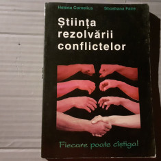 STIINTA REZOLVARII CONFLICTELOR - HELENA CORNELIUS, SHOSHANA FAIRE,1996,271 pag