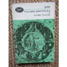 Andre Gide - Fructele pamantului, noile fructe