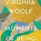 Moments of Being: Second Edition