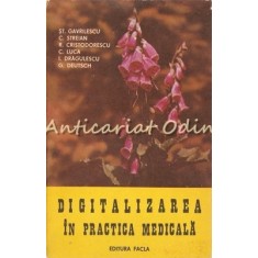Digitalizarea In Practica Medicala - St. Gavrilescu, C. Streian