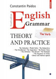 English Grammar: Theory and Practice (3 volume) - Paperback brosat - Constantin Paidos - Polirom
