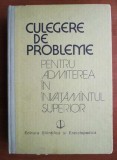 Vasile Branzanescu - Culegere de probleme pentru admiterea in invatamantul...