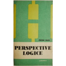 Perspective logice &ndash; Petru Ioan