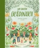 Noi suntem gradinarii/Joanna Gaines Si Copiii