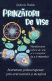 Prinzătorii de vise - Paperback brosat - Ștefania Dudău - Letras