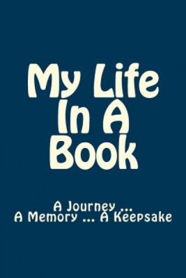 My Life in a Book: A Journey ... a Memory ... a Keepsake foto