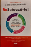 Reseteaza-te! Simple schimbari ale stilului de viata pentru gestionarea bolilor cronice