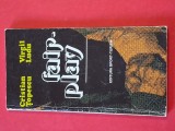 Carte sport - "FAIR-PLAY" de Cristian Topescu si V. Ludu
