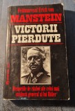 Victorii pierdute Feldmaresal Erich von Manstein
