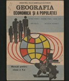 Cumpara ieftin GEOGRAFIA ECONOMICĂ ȘI A POPULAȚIEI - MANUAL CLASA A X-A - VICTOR TUFESCU, Clasa 10, Geografie