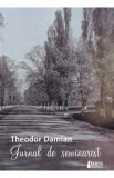 Jurnal de Seminarist Theodor Damian - Memorii, Ganduri si Viata Tanarului