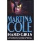 Martina Cole - Hard Girls - 112107