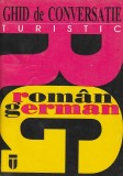 DUMITRU CRICOVEANU - GHID DE CONVERSATIE TURISTIC ROMAN - GERMAN