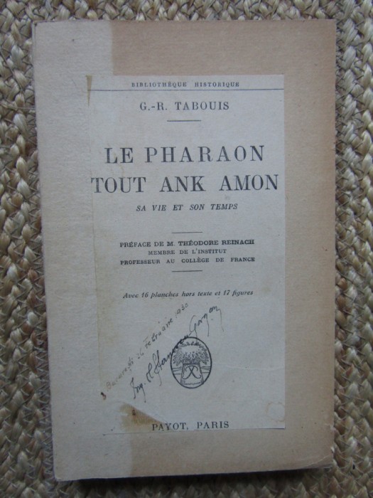 LE PHARAON TOUT ANK AMON - G.R. TABOUIS